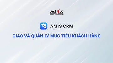 Giao và quản lý mục tiêu khách hàng