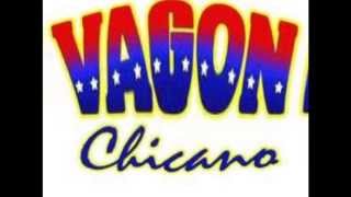 VAGON CHICANO - COMO TE EXTRAÑO
