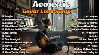 Hot Acoustic Music 2024 🎉 New Love Songs Cover 2024 🎉 Trending Acoustic Songs 2024🎉Acoustic Sessions