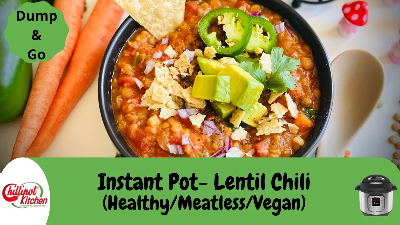 Instant pot lentil chili hotsell