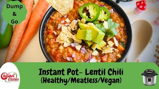 Instant Pot Lentil Chili|Vegan Instant Pot Chili|Lentil Chili In The Instant Pot|Healthy Vegan Soup