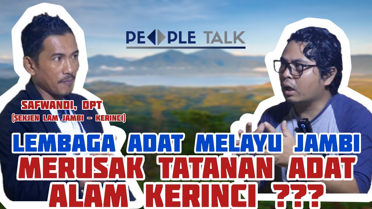 ADAT DI KERINCI HANYA FORMALITAS ??? SAFWANDI, DPT | #PEOPLETALK