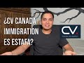 Cv canada immigration vale la pena  experiencia y opinion