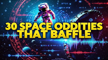 30 Newly Discovered Space Oddities | The Library of Lost Galaxies | A Warm Midnight Story