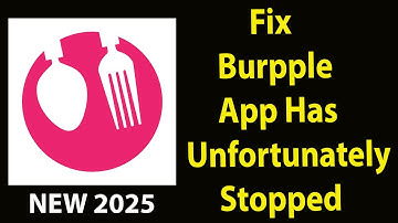 Fix Burpple Unfortunately Has Stopped |Burpple Stopped Problem | PSA 24