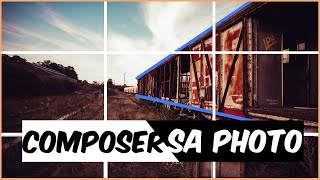 Comment COMPOSER sa photo ?