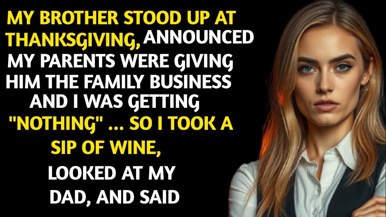 My Brother Stood Up At Thanksgiving, Announced My Parents Were Giving Him The Family Business