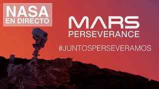 Juntos perseveramos: El aterrizaje del rover Perseverance en Marte