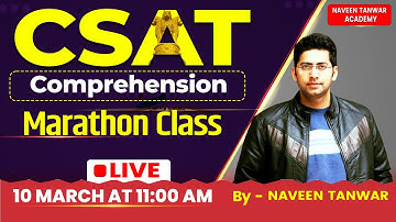 CSAT COMPREHENSION Marathon Class | Target UPSC CSE & UPPSC 2024-2025 | Naveen Tanwar