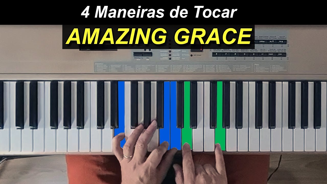 AMAZING GRACE: 4 Formas de TOCAR esse Clássico no TECLADO