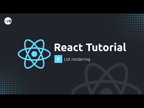 Tutorial React #8 - List Rendering | Bahasa Indonesia