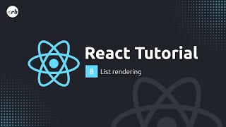 Tutorial React #8 - List Rendering | Bahasa Indonesia