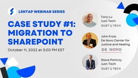 Case Study 1: Migration to Sharepoint