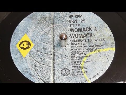 Womack & Womack - Celebrate The World (Remix) (1988 7