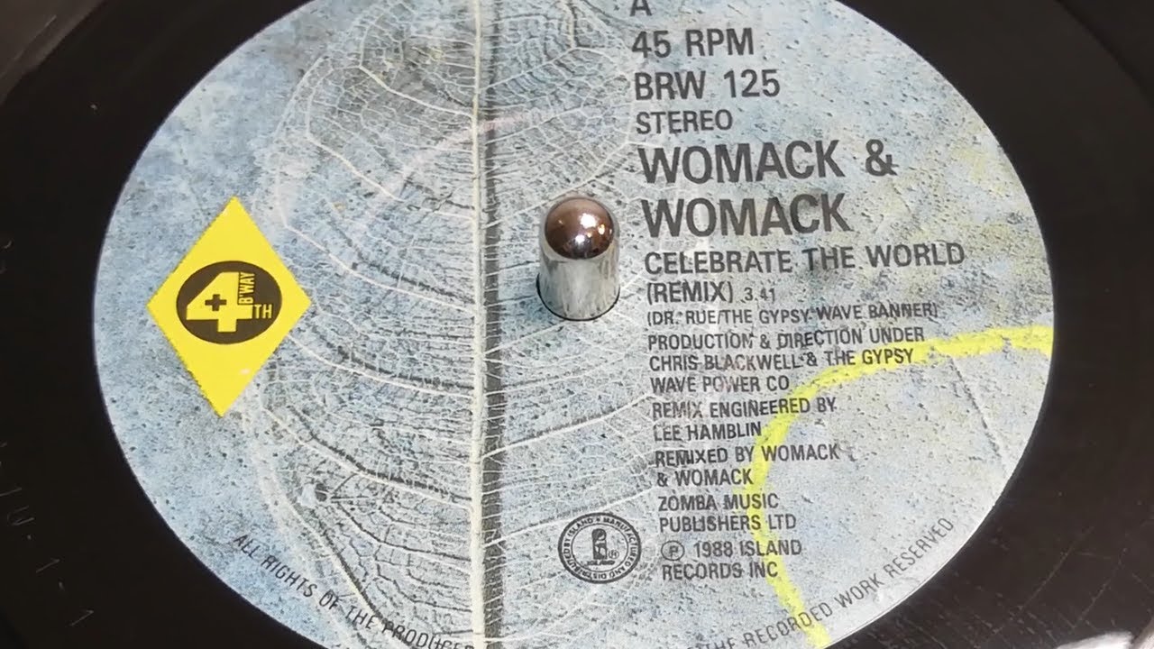 Womack & Womack - Celebrate The World (Remix) (1988 7