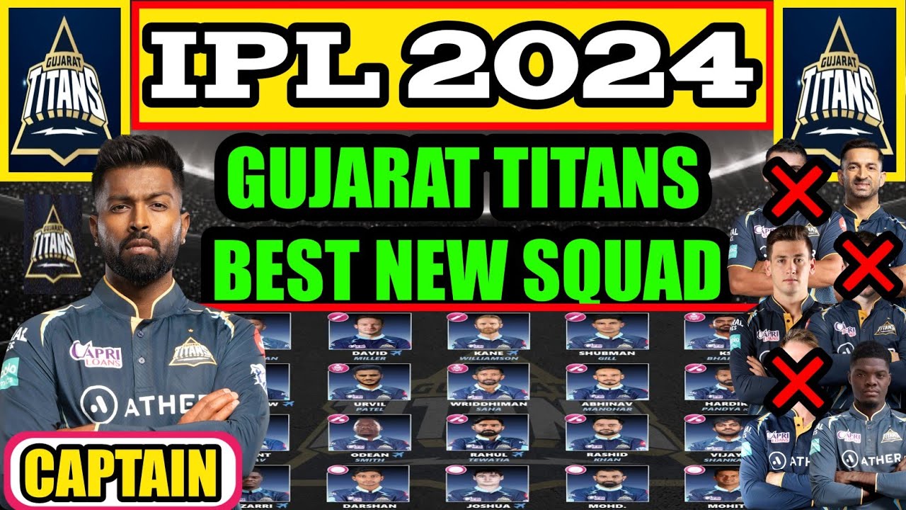 IPL 2024 || GUJRAT TITANS NEW SQUAD || GT new squad 2024 || gt new player list 2024