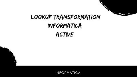 Lookup Transformation Active,Informatica, SQL