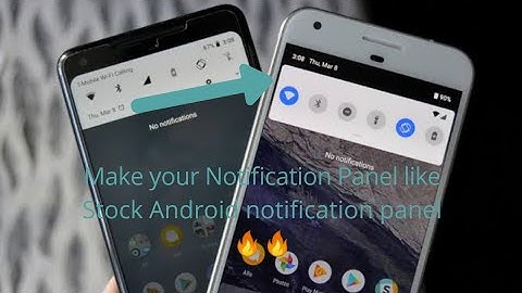 How to get Stock Android based Notification Panel on any phone 🔥🔥