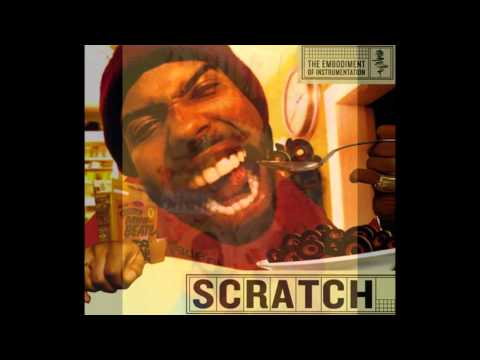 Scratch — Schoolz of Thought - Scratch: The Embodiment of Instrumentation