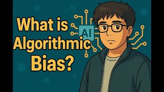Algorithmic Bias in AI : What is it and Why does it matter ? Wealth