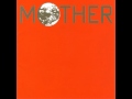 Mother(1989) - All That I Needed (Was You)