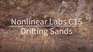 Nonlinear Labs C15: Drifting Sands (by Matthias Fuchs)