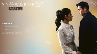[Full Part. 1 - 3] Snowdrop OST | 설강화 OST Playlist