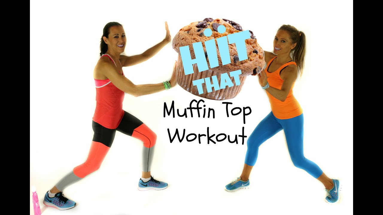toning workout for women HIIT That Muffin Top Workout - melt it away and tone up at the same time