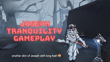 [IDENTITY V] Joseph