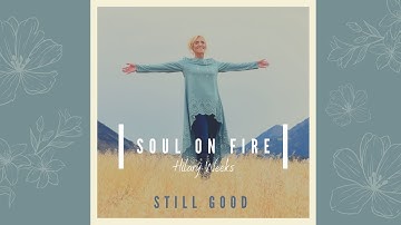 Thumbnail of Hilary Weeks - Still Good (Audio)