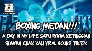 DJ BOXING MEDAN FULL BASS !!! DJ KAU TIPU AKU BIKIN GALAU DJ SOUND TIKTOK VIRAL BIKIN KETINGGIAN