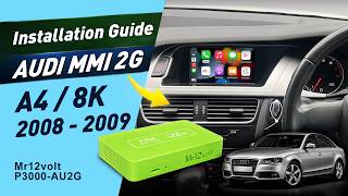 Audi MMI 2G High A4 A5 Wireless CarPlay & Android Auto Upgrade & Installation Manual Audi MMI 2G High A4 A5 Wireless CarPlay & Android Auto Upgrade & Installation Manual
