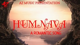 Humnava Twisted Audio Az Entertainmenta Romantic Song