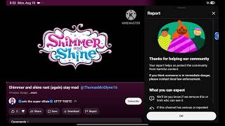 I Reported @ericthedevil666 for Calling Leah an MF Word and Ranting on Shimmer and Shine.