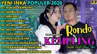 Rondo Kempling  Jambu Alas  Mblebes  Yeni Inka  Om Adella Terbaru 2026