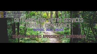 "Trauma Informed Approach to Supervision"