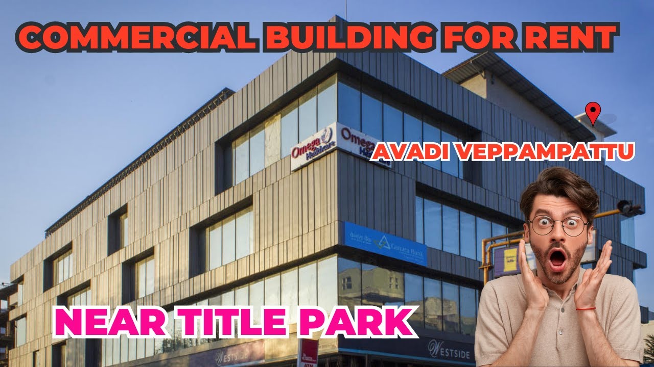 Commercial building for rent in Avadi Veppampattu Biggest Mall for Rent ...