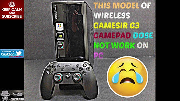 ( THIS MODEL OF ) GAMESIR G3 GAMEPAD DOSE NOT WORK ON PC
