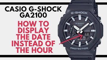 How to display the date instead of the time on your Casio G Shock GA 2100 (Casioak)