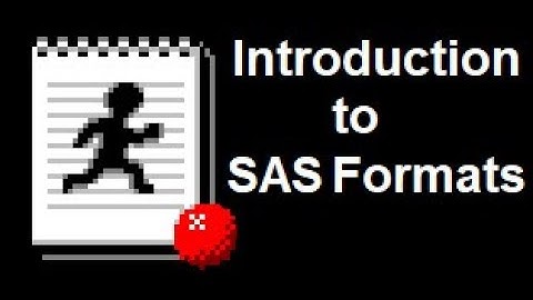 An Introduction to SAS Formats