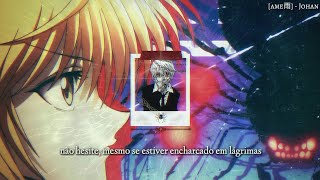 Hunter x Hunter (2011) (ED2) - GALNERYUS - HUNTING FOR YOUR DREAM (tradução)