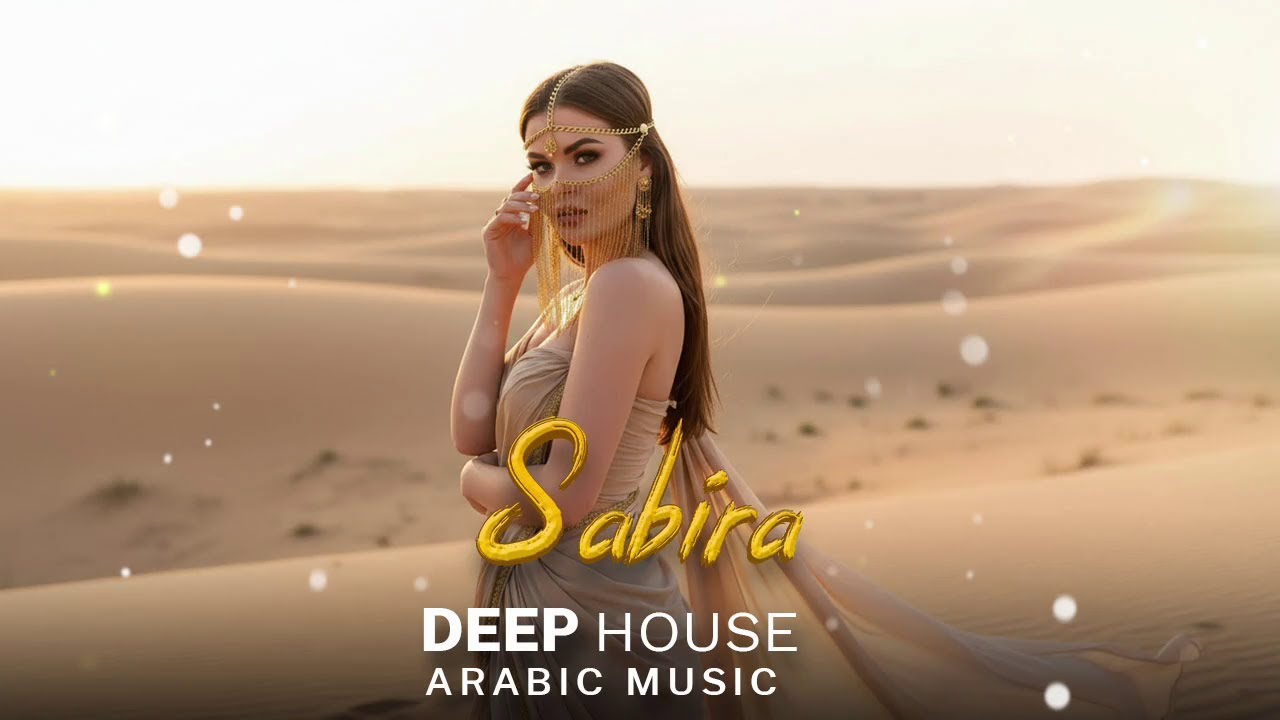 Watch Arabic House Music | Desert Oasis Deep House Mix | Oriental Electronic Vibes 2025 - Sabira on YouTube Watch Arabic House Music | Desert Oasis Deep House Mix | Oriental Electronic Vibes 2025 - Sabira on YouTube