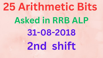 RRB ALP Arithmetic Previous Year Question Paper 2018,  31-08-2018  shift  2