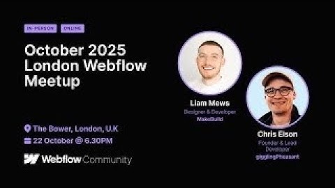 🔴 Live // October 2025 // London ‪@Webflow‬ meetup #WFLDN