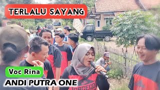 ANDI PUTRA 1 Terlalu Sayang Voc Rina Live Curug Tgl 13 Oktober 2022