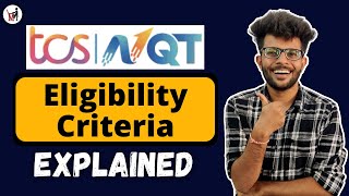 TCS-NQT Eligibility Criteria Explained [ Btech | MCA | BCA | BCA | BSC-IT | BCOM | BBA | MBA ]