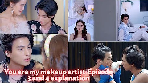 You are my makeup artist Eposide 3 & 4 summary|| G...