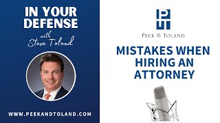Common Mistakes When Hiring a Criminal Defense Attorney | In Your Defense