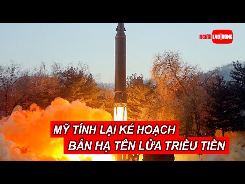 Video Mỹ tính lại kế hoạch bắn hạ tên lửa Triều Tiên | Báo... - youtube