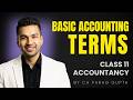 Ch 2 Basic Accounting Terms - 2 | Class 11 Accountancy | CA Parag Gupta